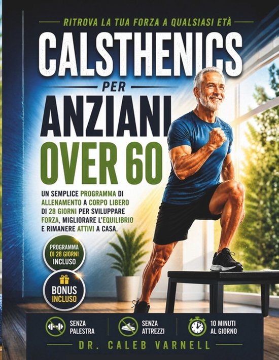 Calsthenics Per Anziani Over 60 - cover