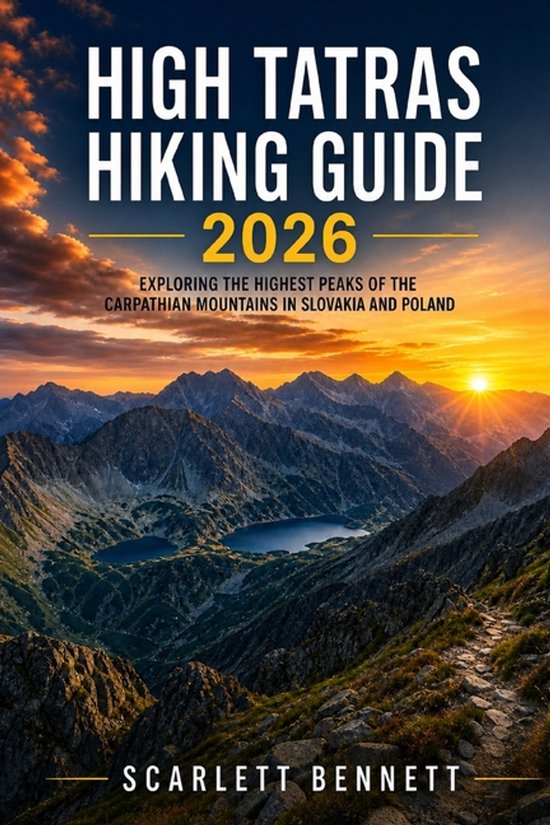 The Trailblazer's Hiking Adventure- High Tatras Hiking Guide ... - cover