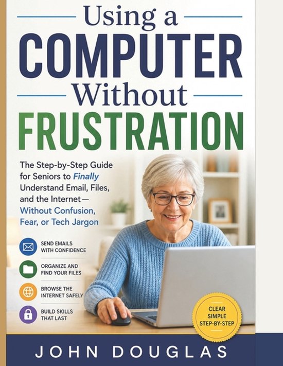 Computers Made Simple- Using a Computer Without Frustration - cover
