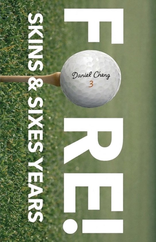 Fore! Skins and sixes years - cover