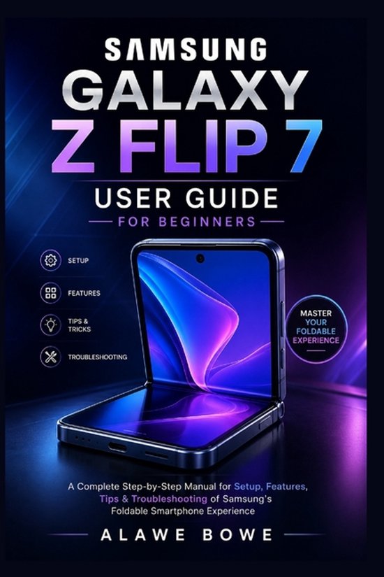 Samsung Galaxy Z Flip 7 User Guide for Beginners - cover