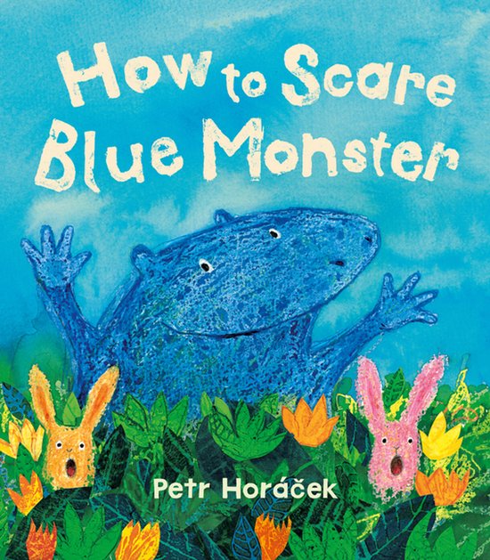 Boek "How to Scare Blue Monster" met een grote blauwe monster en twee konijnen in een kleurrijke omgeving.