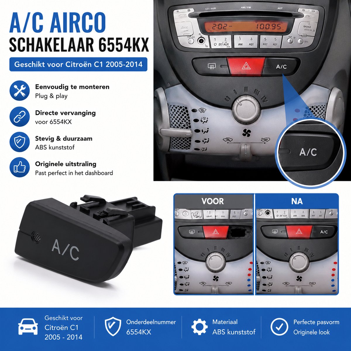 A/C Airco Schakelaar 6554KX – Vervangingsknop – Geschikt voor Citroën C1 2005-2014