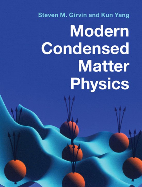 Boek 'Modern Condensed Matter Physics' van Steven M. Girvin en Kun Yang. Blauwe omslag met golvende lijnen en oranje bollen met pijlen.