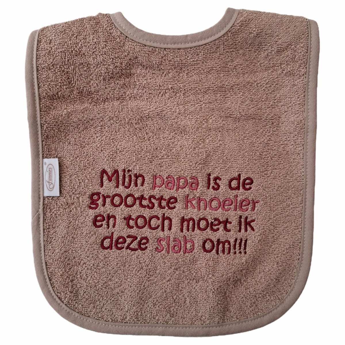 Pinkstone slab met "Mijn papa is de grootste knoeier en toch moet ik deze slab om!!!" - lief, kraamcadeautje, cadeau, babyshower, vader, vaderdag, papadag, roze