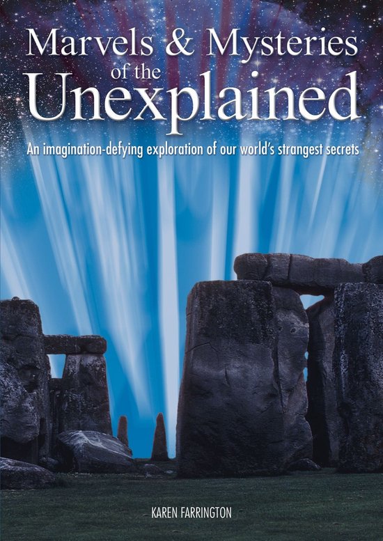 Marvels & Mysteries of the Unexplained: An Imagination-Defyi ... - cover