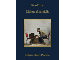 L'idiota di famiglia