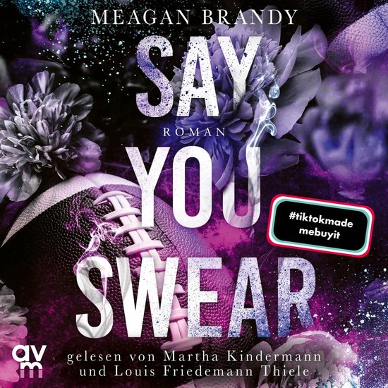 Couverture de livre avec le titre 'SAY YOU SWEAR' en grandes lettres blanches, avec un ballon de football américain et des fleurs sur fond violet et noir. #tiktokmade mebuyit