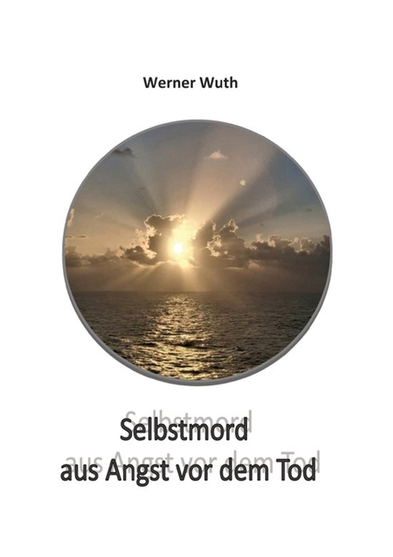 Selbstmord aus Angst vor dem Tod - cover