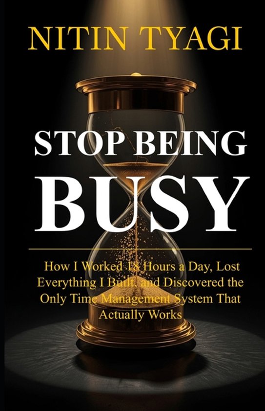 Stop Being Busy - cover