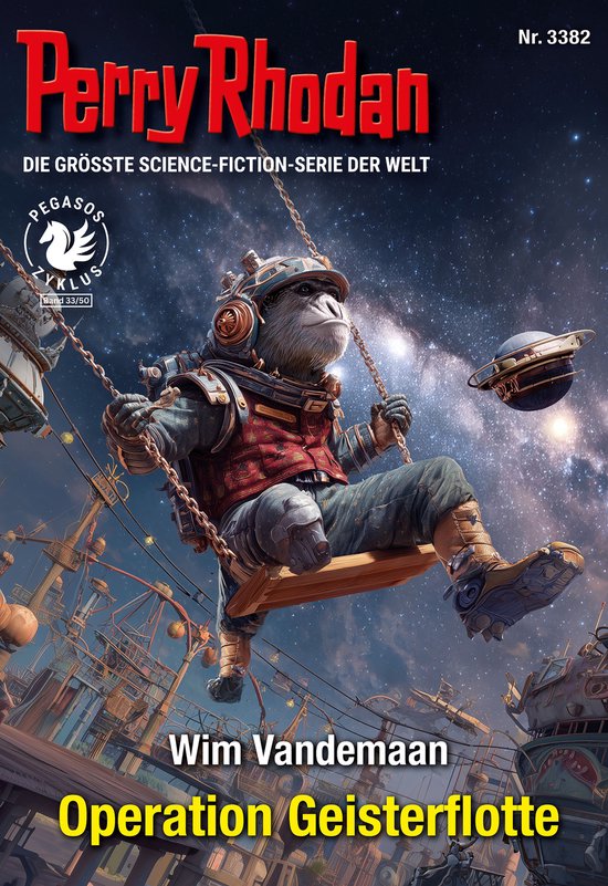Perry Rhodan-Erstauflage 3382 - Perry Rhodan 3382: Operation ... - cover