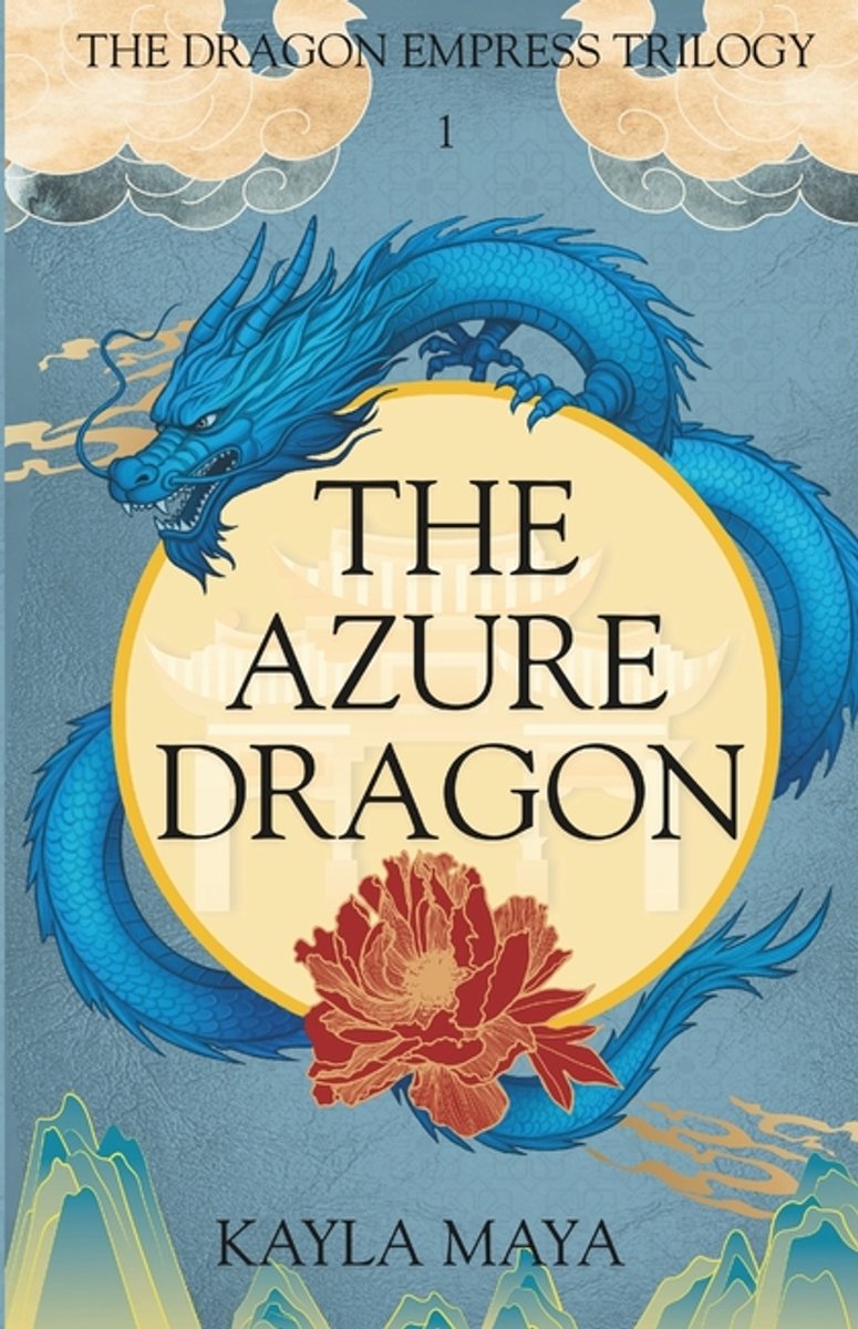 The Dragon Empress-The Azure Dragon