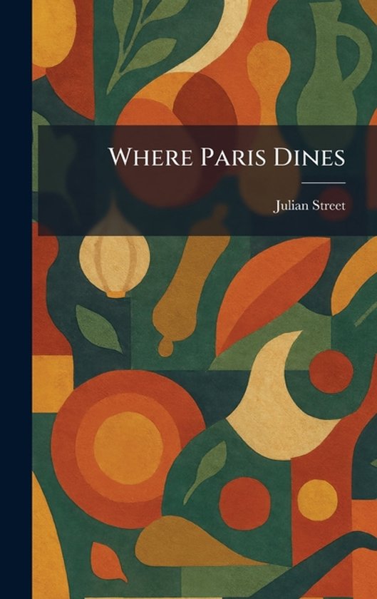 Where Paris Dines - cover