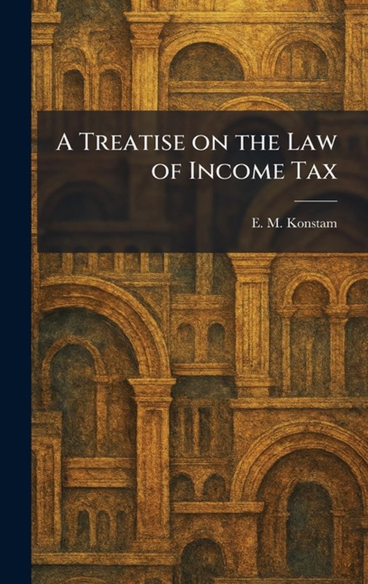 A Treatise on the Law of Income Tax - cover