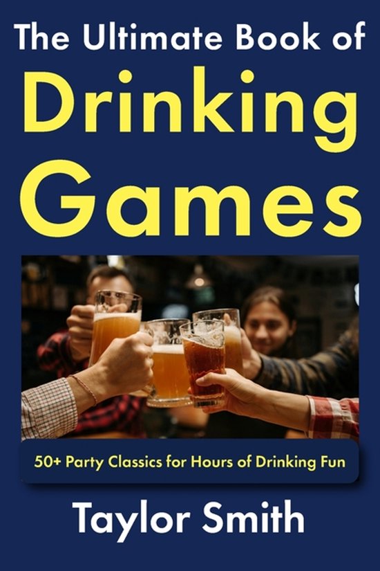 Drinking and Party Games-The Ultimate Book of Drinking Games - cover