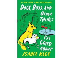 Dogs, Boys, and Other Things I've Cried about