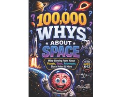 100,000 WHYS About Space