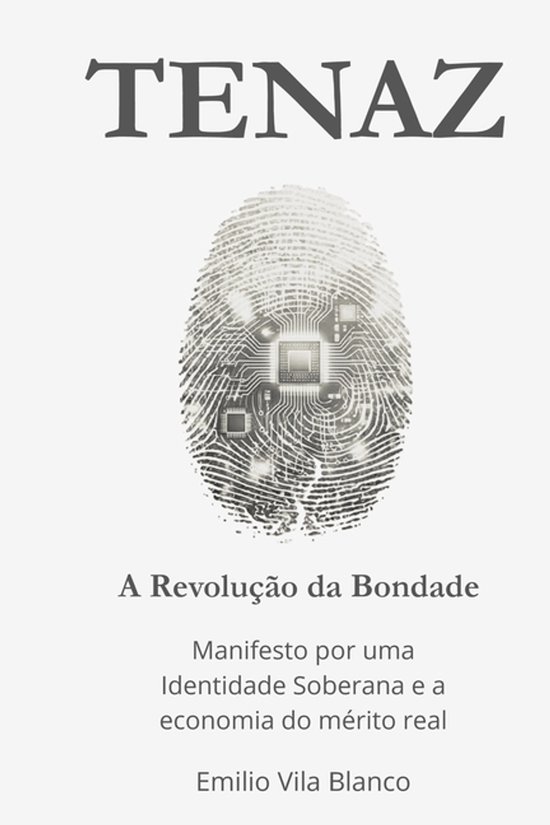 TENAZ. A Revolução da Bondade. - cover