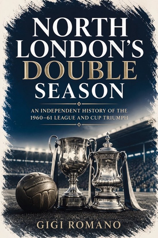 North London's Double Season - cover