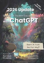 Learn AI Tools the Fun Way!-The Art of Prompt Engineering with chatGPT
