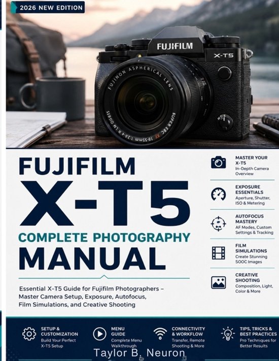 FUJIFILM X-T5 Complete Photography Manual - cover