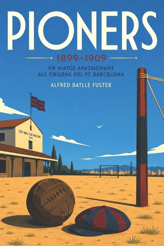 Pioners 1899-1909 - cover
