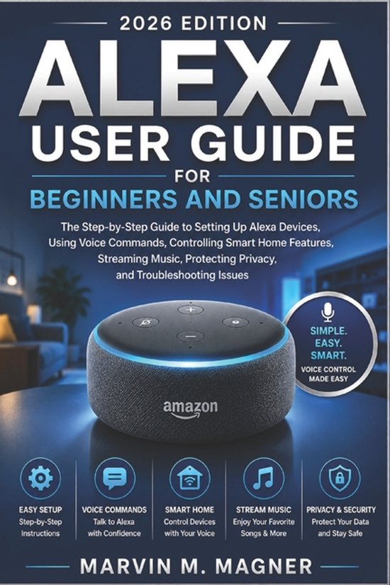 Marvin M. Magner Tech Guide- Alexa User Guide for Beginners  ... - cover