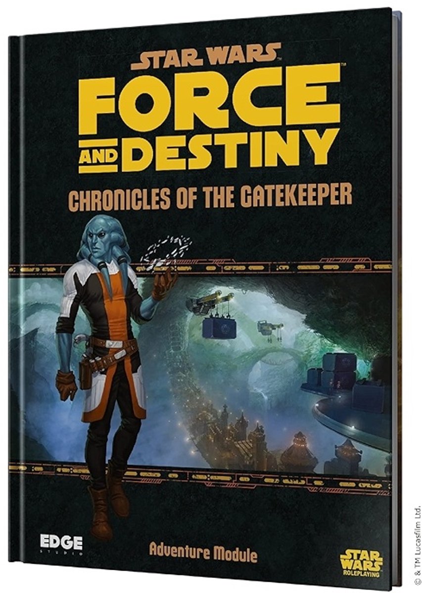 Star Wars RPG Force and Destiny: Chronicles of the Gatekeeper (EN)