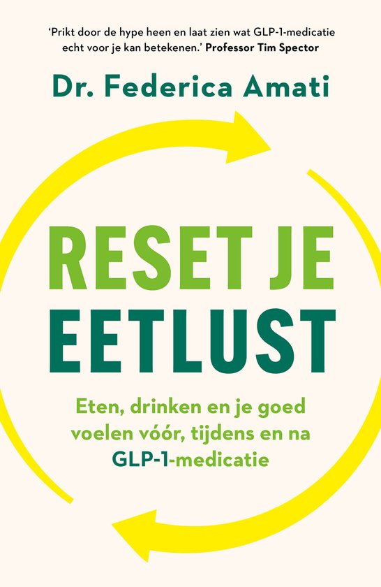 Boek "Reset je eetlust" van Dr. Federica Amati met gele pijlen en de tekst "RESET JE EETLUST".