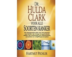 Dr. Hulda Clark Voor Alle Soorten Kanker