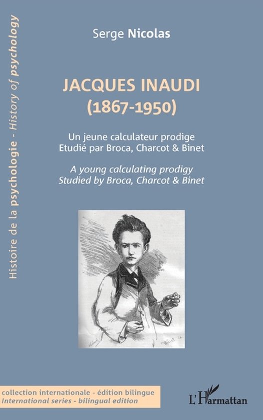 Histoire de la Psychologie - History Of Psychology- Jacques Inaudi (1867-1950)
