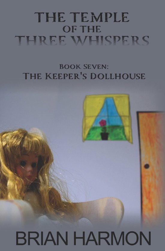 The Temple of the Three Whispers-The Keeper's Dollhouse - cover