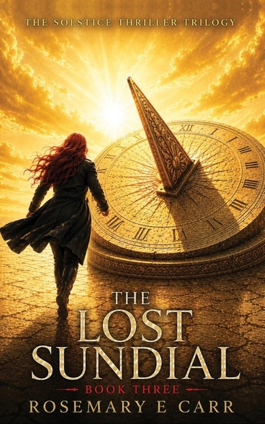 The Solstice Thriller Trilogy-The Lost Sundial - cover