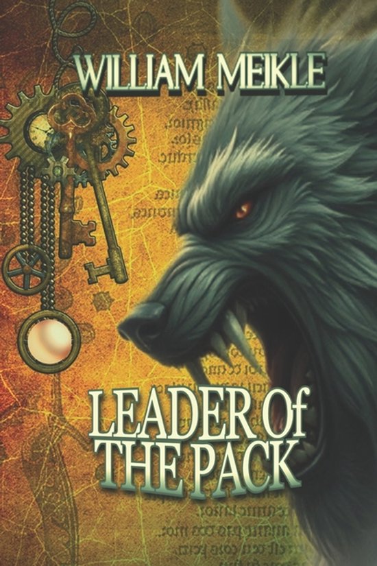 The William Meikle Chapbook Collection- Leader of the Pack - cover