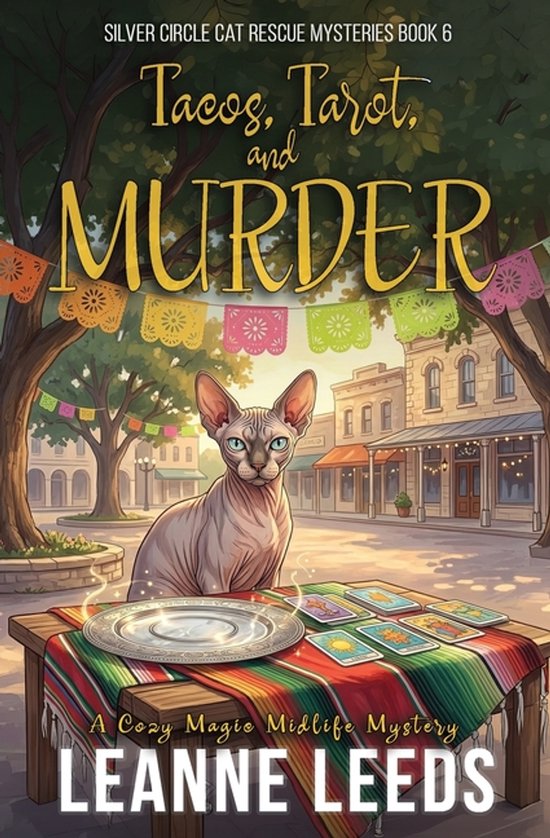 Silver Circle Cat Rescue Mysteries- Tacos, Tarot, and Murder - cover