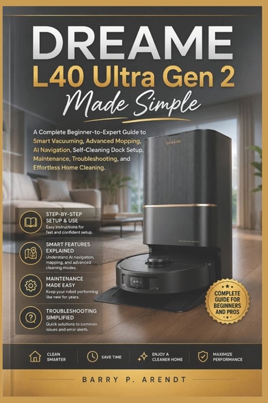 Smart Devices Made Easy- Dreame L40 Ultra Gen 2 Made Simple - cover