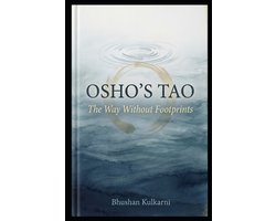 Sufi, Tao, Zen - Timeless Wisdom- Osho's Tao