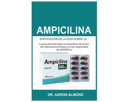 Explicación de la Guía Sobre La Ampicilina