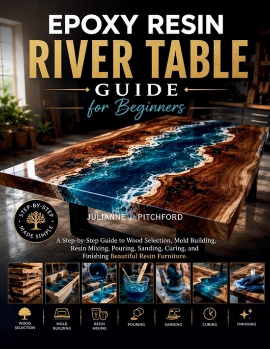 The Epoxy Resin River Table Guide for Beginners - cover
