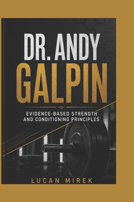 Dr. Andy Galpin - cover