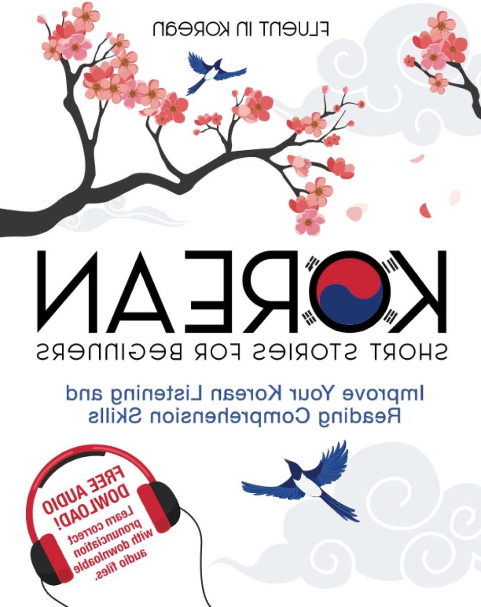 Koreaanse Verhalen - Beginnerscursus - Taal Leren - Audio Opnames - 131 Pagina's - Niet van toepassing