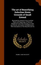 The Art of Beautifying Suburban Home Grounds of Small Extend