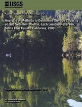 Analysis of Methods to Determine Storage Capacity Of, and Sedimentation In, Loch Lomond Reservoir, Santa Cruz County, California, 2009