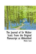 The Journal of Sir Walter Scott