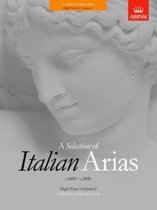 A Selection of Italian Arias 1600-1800, Volume I (High Voice)