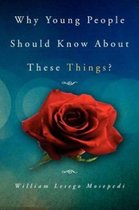 Why Young People Should Know about These Things?