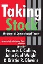 Advances in Criminological Theory - Taking Stock