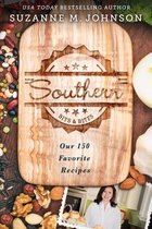 Southern Bits & Bites: Our 150 Favorite Recipes