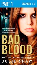 Bad Blood: Part 1 of 3 (Tales of the Notorious Hudson Family, Book 5)