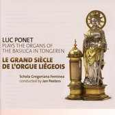 Luc Ponet & Scola Gregoriana Feminea, Jan Peeters - The Organs Of Basilica Tongeren (CD)